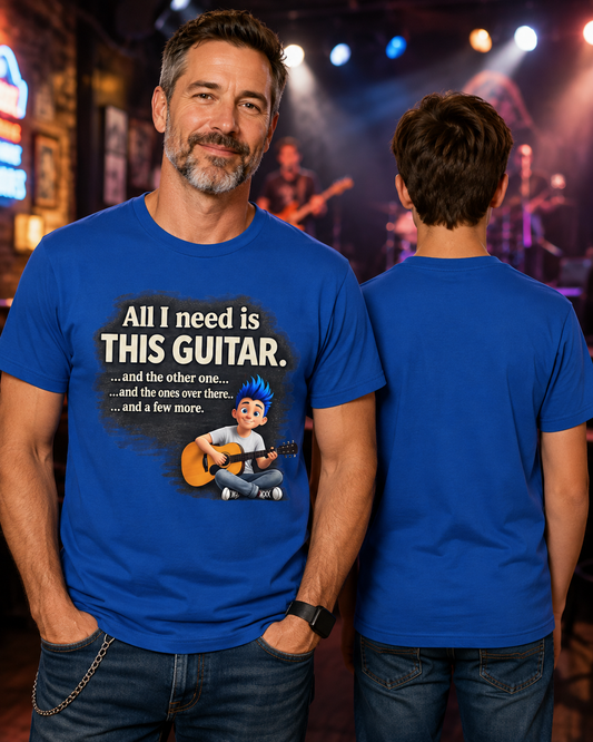 Guitar Lover T-Shirt — "All I Need Is This Guitar" Graphic Tee
